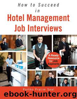 How to Succeed in Hotel Management Job Interviews by Partho Pratim Seal