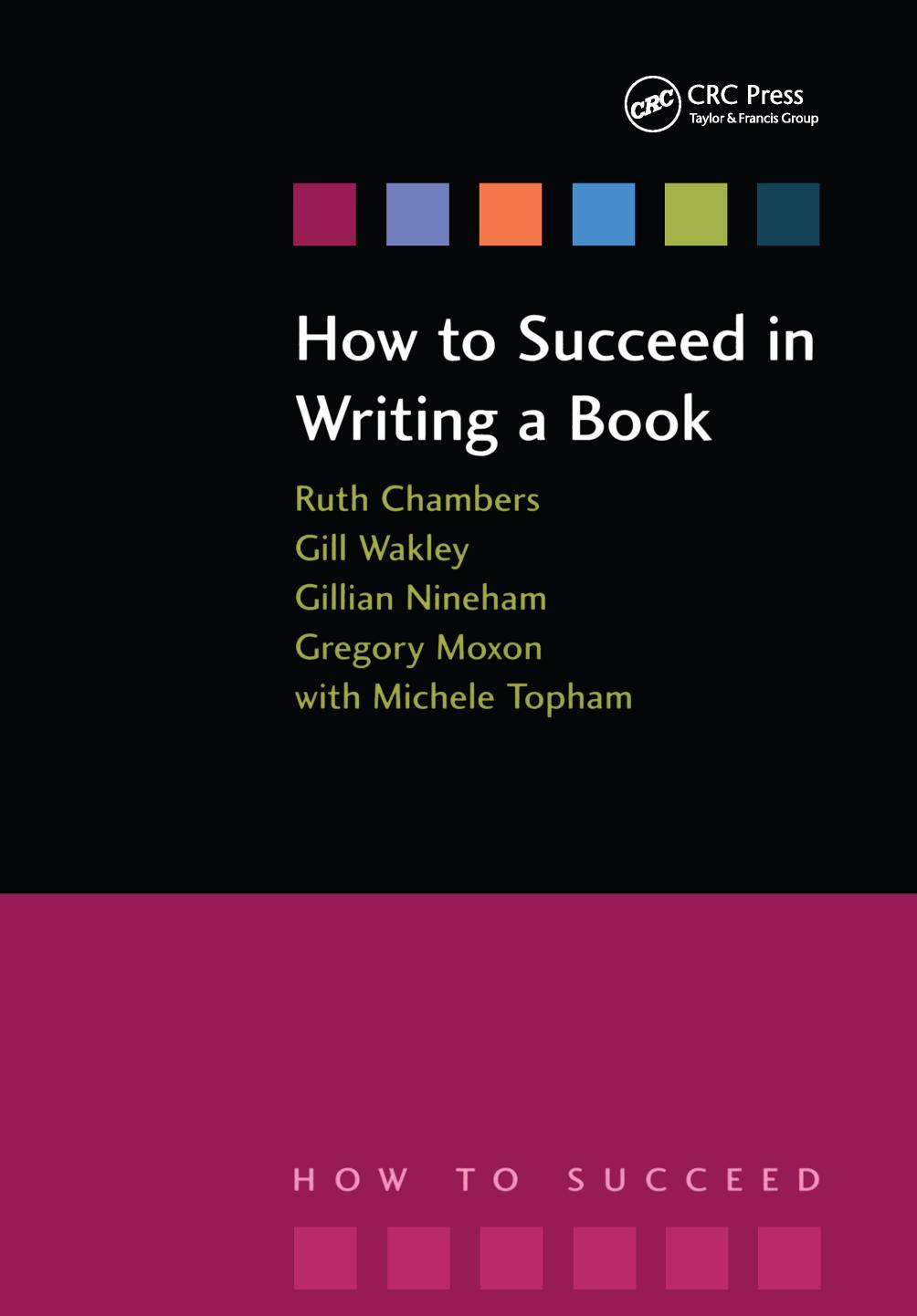 How to Succeed in Writing a Book: Contemporary Issues in Practice and Policy, Parts 1 & 2, Written Examination Revision Guide by Chambers Ruth; Moxon Gregory; Nineham Gilian; Topham Michele; Wakley Gill