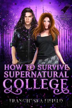 How to Survive Supernatural College (The Complications of Supernatural Adoption Book 2) by Francheska Fifield