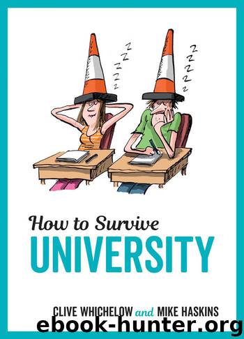 How to Survive University by Mike Haskins & Clive Whichelow