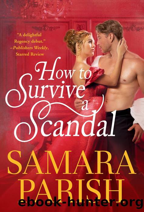 How to Survive a Scandal by Samara Parish