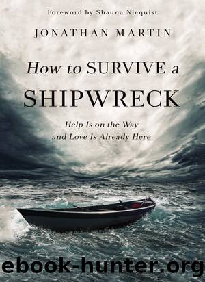 How to Survive a Shipwreck by Jonathan Martin