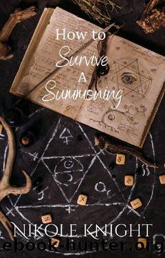 How to Survive a Summoning: A Paranormal MX Fated Mates Romance by Nikole Knight
