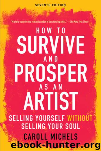 How to Survive and Prosper as an Artist by Caroll Michels