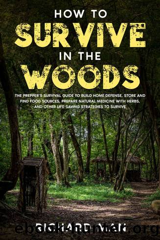 How to Survive in The Woods by Man Richard