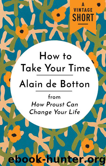 How to Take Your Time by Alain de Botton
