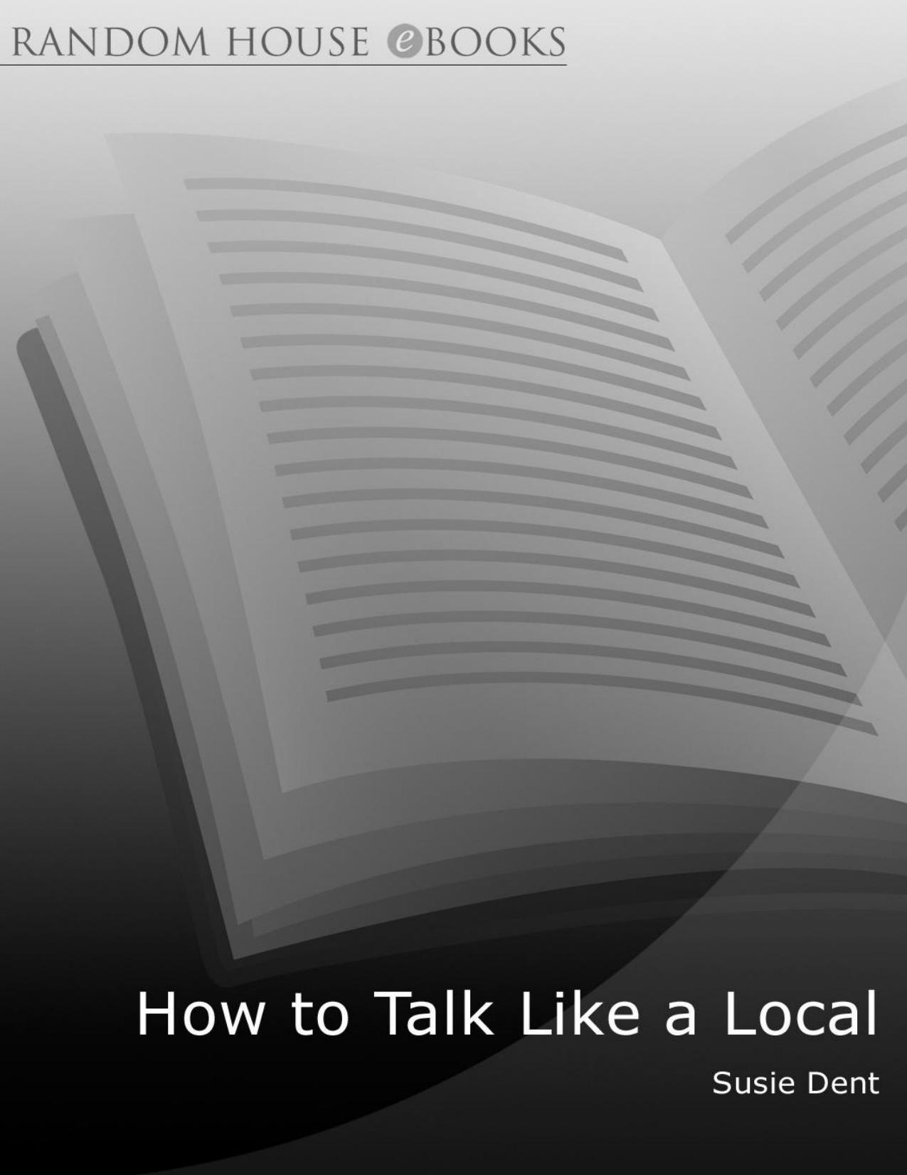 How to Talk Like a Local by Susie Dent