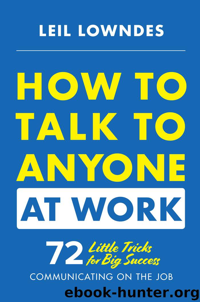 How to Talk to Anyone at Work by Leil Lowndes