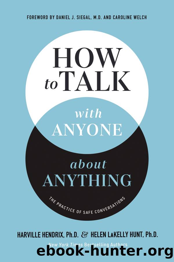 How to Talk with Anyone about Anything by Harville Hendrix Ph.D