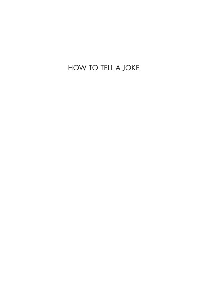 How to Tell a Joke: An Ancient Guide to the Art of Humor by Marcus Tullius Cicero Michael Fontaine