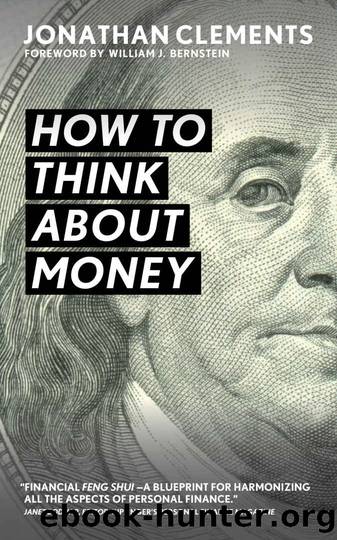 How to Think About Money by Jonathan Clements