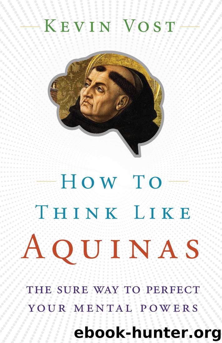 How to Think Like Aquinas by Kevin Vost