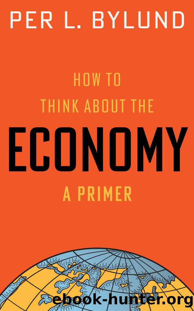 How to Think about the Economy by Per L. Bylund