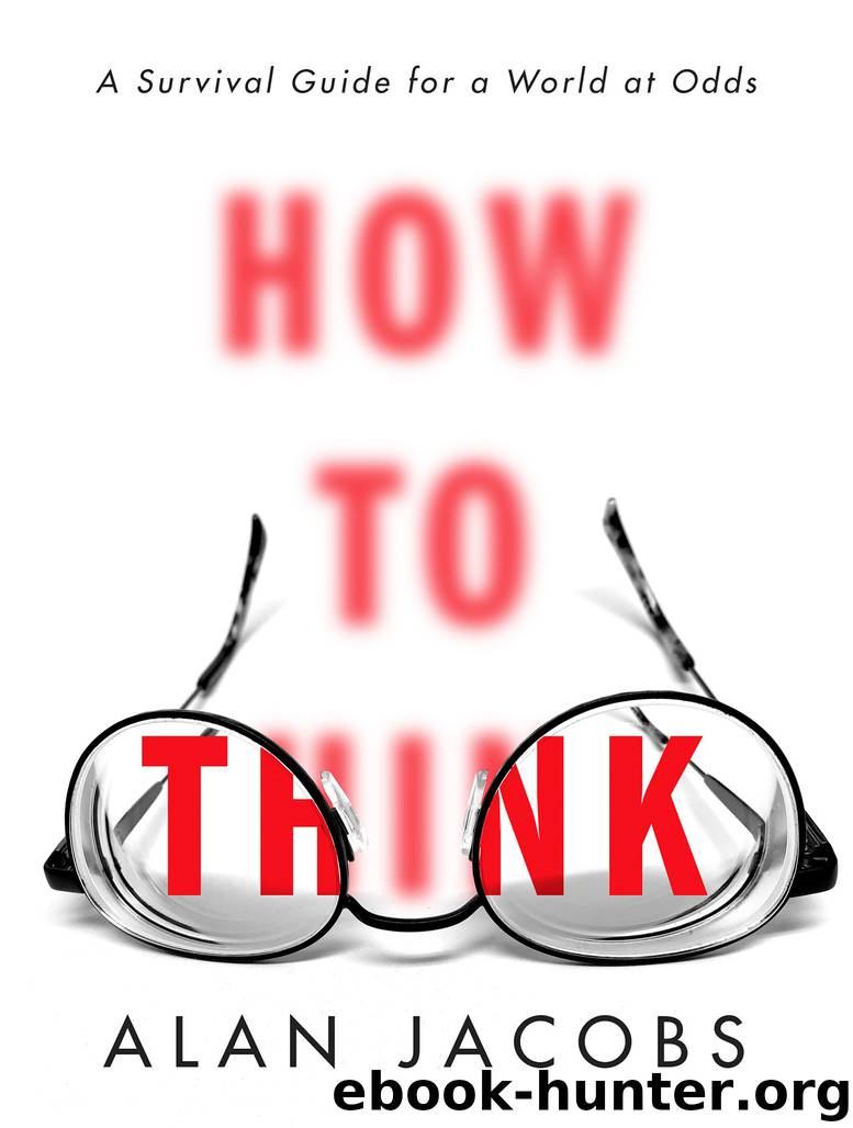 How to Think by Alan Jacobs