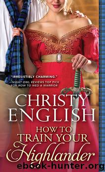 How to Train Your Highlander by Christy English