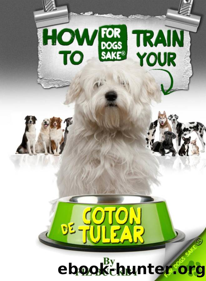 How to Train your Coton de Tulear by Fiz Buckby