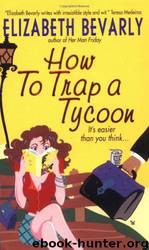 How to Trap a Tycoon by Elizabeth Bevarly