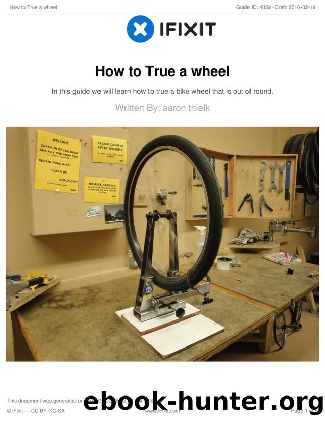 How to True a wheel by Unknown