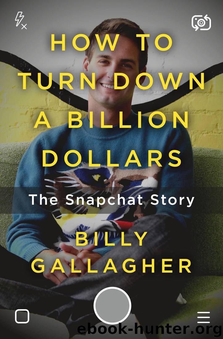 How to Turn Down a Billion Dollars by Billy Gallagher