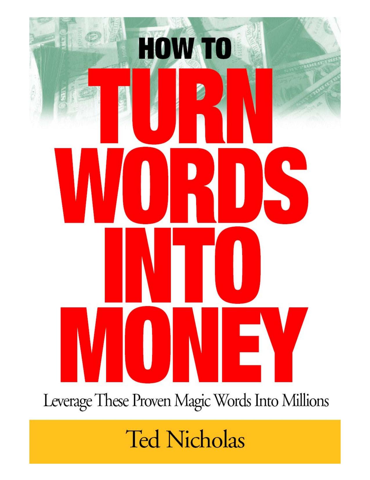 How to Turn Words Into Money by Ted Nicholas