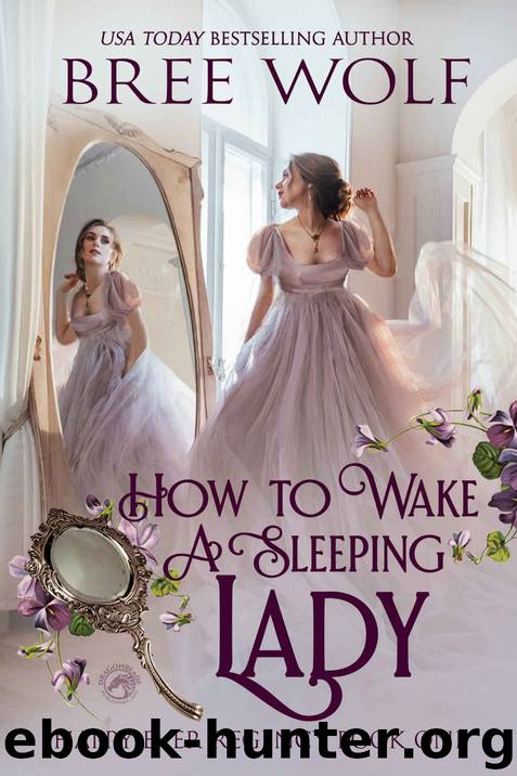 How to Wake a Sleeping Lady by Wolf Bree & Publishing Dragonblade