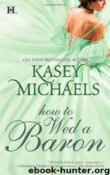 How to Wed a Baron (DF5) by Michaels Kasey