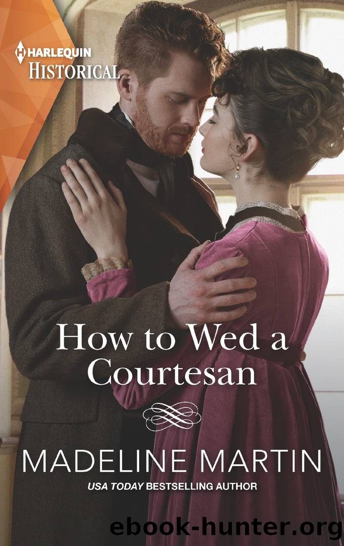 How to Wed a Courtesan--An entertaining Regency romance by Madeline Martin