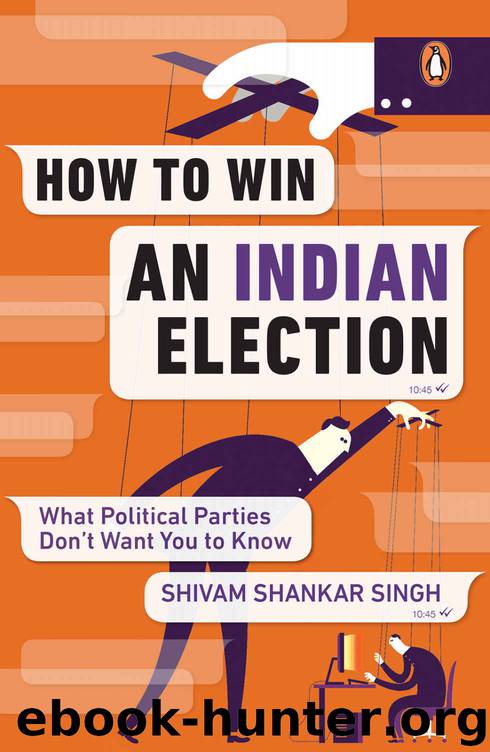 How to Win an Indian Election by Singh Shivam Shankar