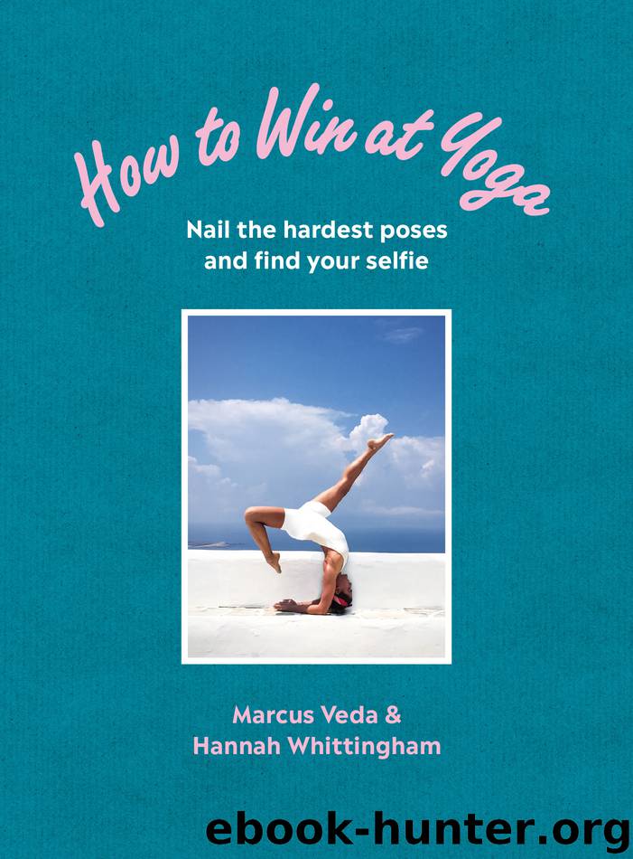How to Win at Yoga by Marcus Veda