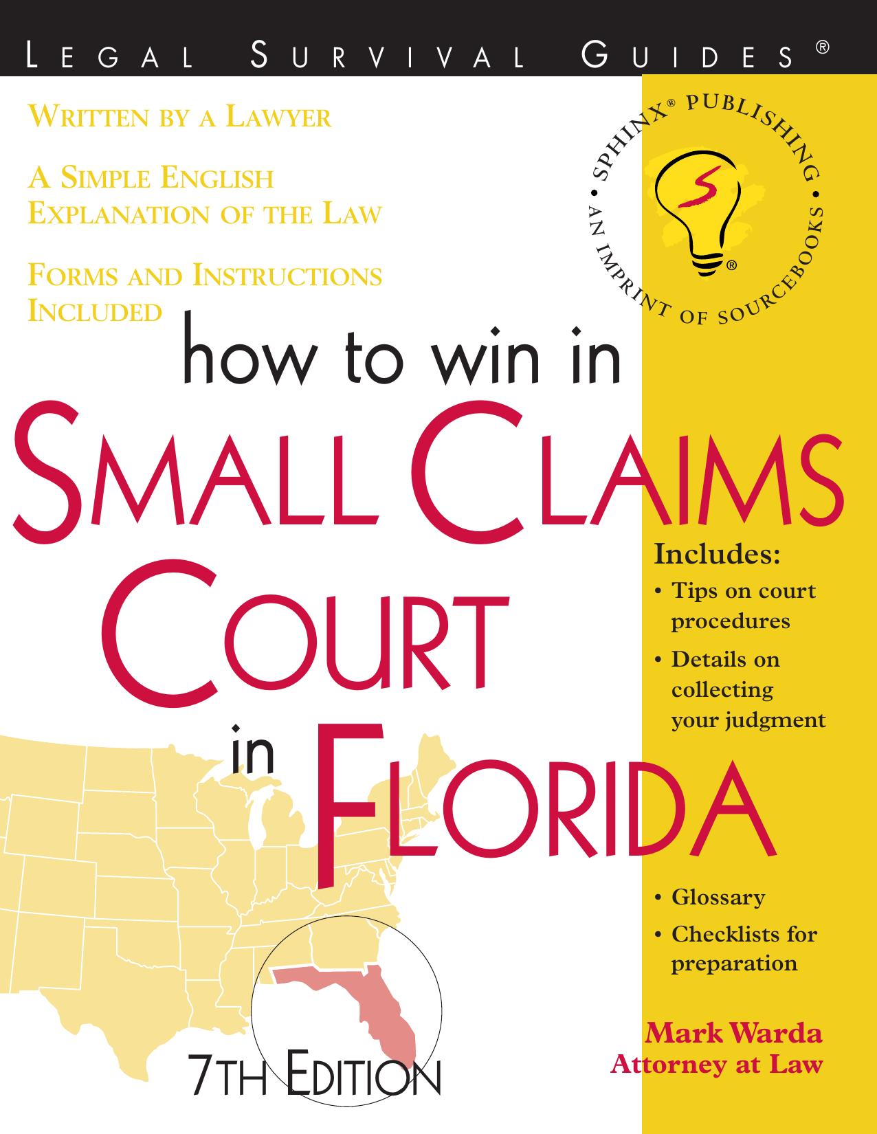 How to Win in Small Claims Court in Florida, 7E (Legal Survival Guides) by Mark Warda