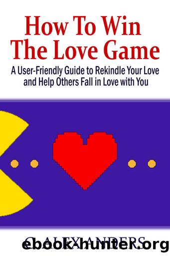 How to Win the Love Game by Alex Anders
