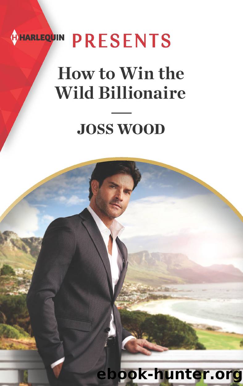 How to Win the Wild Billionaire by Joss Wood