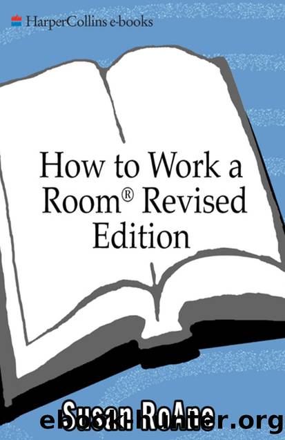 How to Work a Room, Revised Edition by Susan RoAne