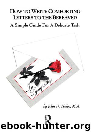 How to Write Comforting Letters to the Bereaved by John D. Haley