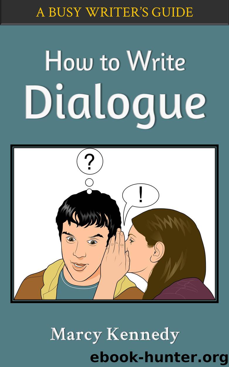 How to Write Dialogue by Marcy Kennedy