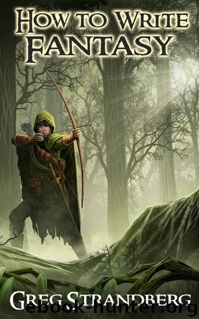 How to Write Fantasy by Greg Strandberg