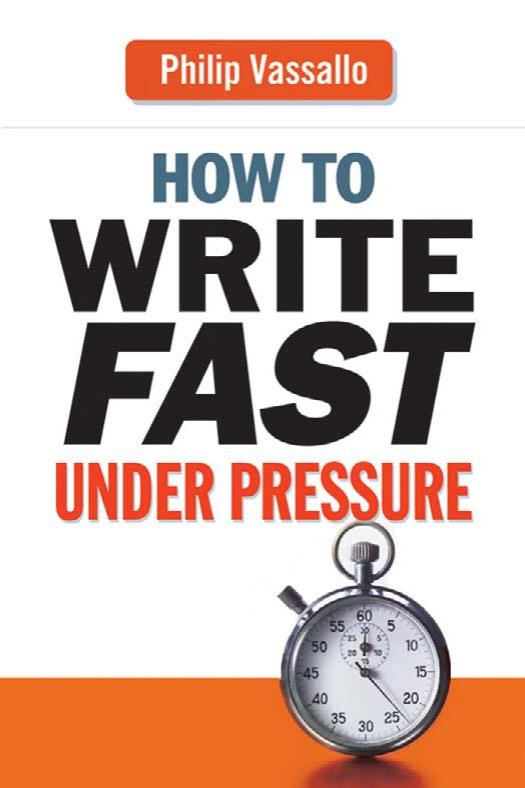 How to Write Fast Under Pressure by Philip Vassallo