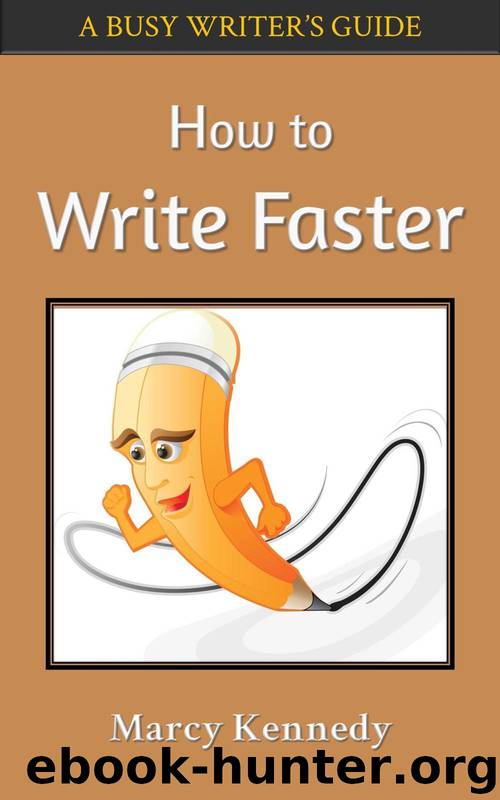 How to Write Faster by Marcy Kennedy