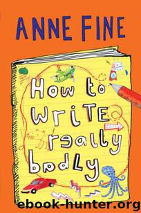How to Write Really Badly by Anne Fine