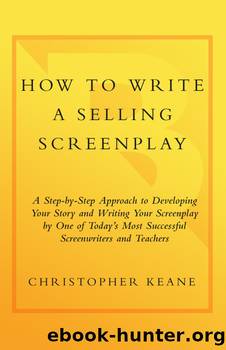 How to Write a Selling Screenplay by Christopher Keane