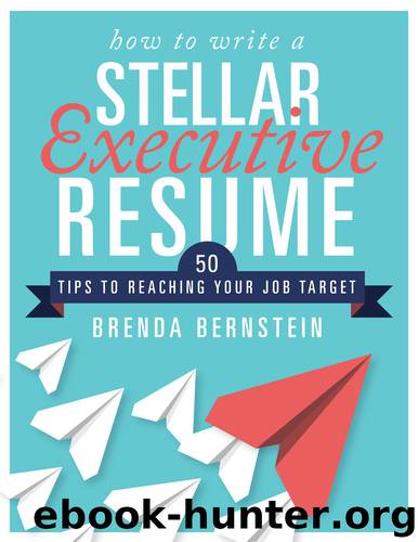 How to Write a Stellar Executive Resume by Brenda Bernstein
