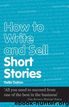 How to Write and Sell Short Stories by Della Galton