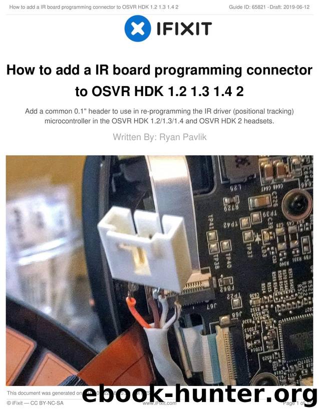 How to add a IR board programming connector to OSVR HDK 1.2 1.3 1.4 2 by Unknown