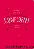 How to be Confident by Anna Barnes