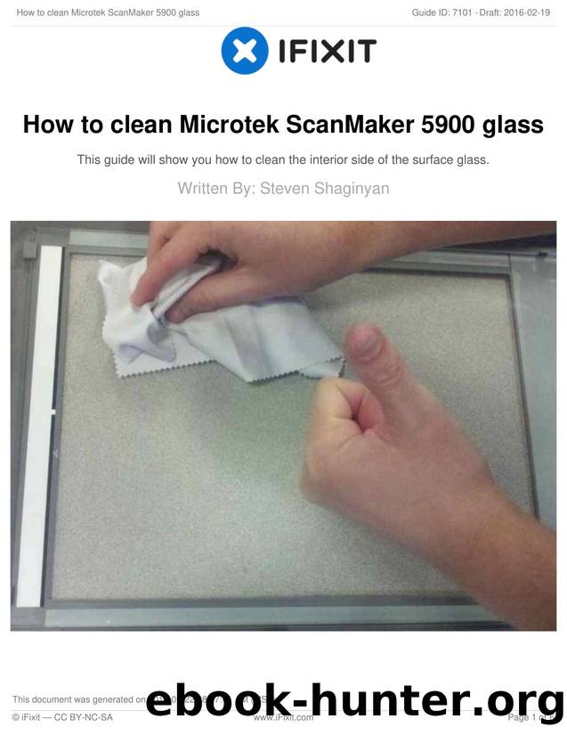 How to clean Microtek ScanMaker 5900 glass by Unknown