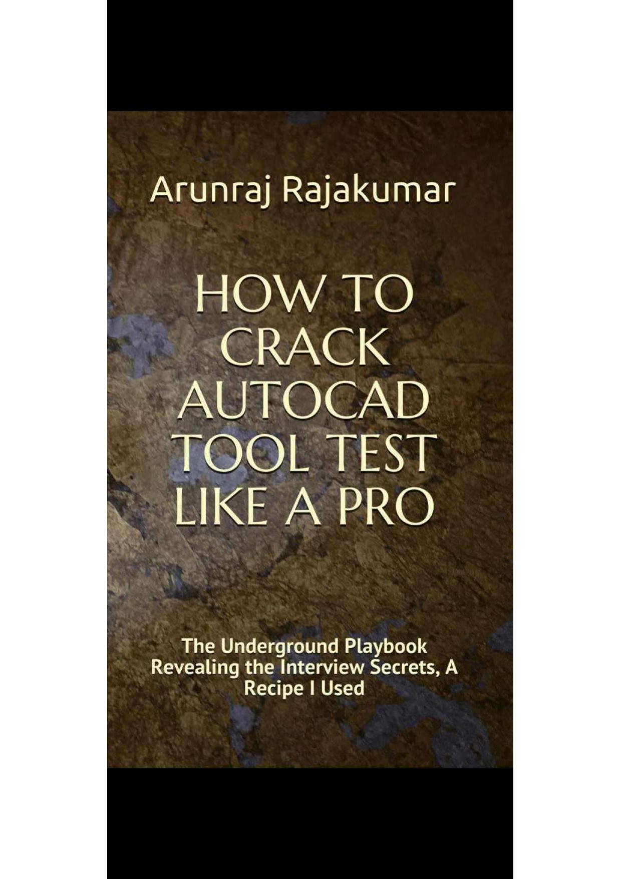 How to crack autocad tool test like a pro by Arunraj rajakumar