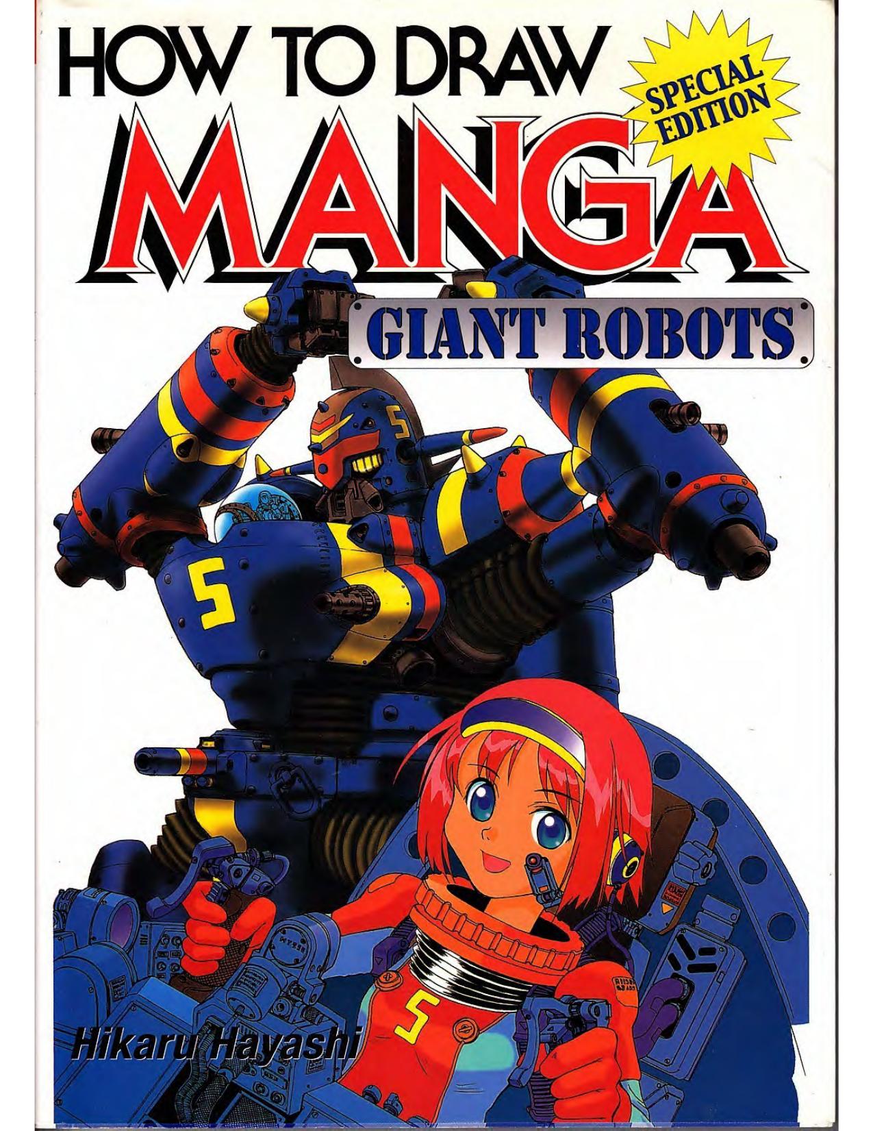 How to draw manga vol. 12 Giant robots by Unknown