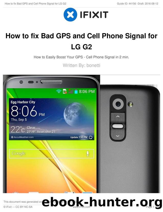 How to fix Bad GPS and Cell Phone Signal for LG G2 by Unknown
