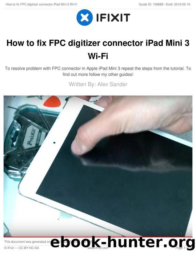 How to fix FPC digitizer connector iPad Mini 3 Wi-Fi by Unknown