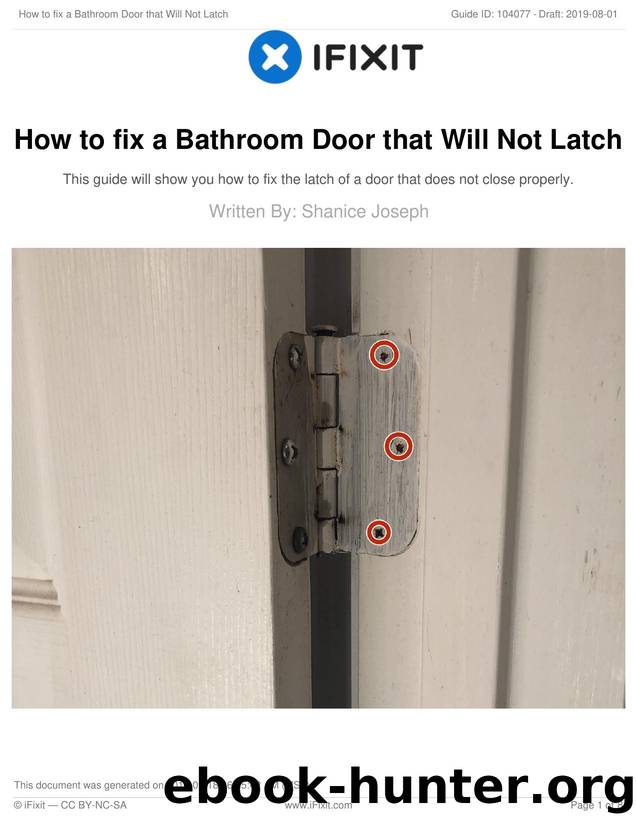 How to fix a Bathroom Door that Will Not Latch by Unknown